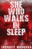 She Who Walks in Sleep