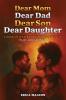 Dear Mom Dear Dad Dear Son Dear Daughter