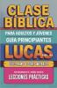 Clase Bíblica para Adultos y Jóvenes - Guía Principiantes - Lucas