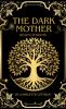 The Dark Mother Realm of Roots