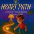 The Heart Path - A Journey Through Feeling