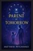 The Parent of Tomorrow