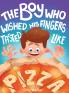 The Boy who Wished his Fingers Tasted Like Pizza