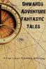 Onwards Adventure Fantastic Tales