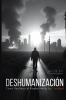 Dehumanization / Deshumanización