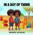 IN A DAY OF TWINS