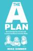 The 'A' Plan