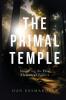 The Primal Temple