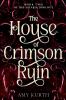 The House of Crimson Ruin