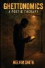 GHETTONOMICS