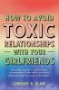 How To Avoid Toxic Relationships With Your Girlfriends