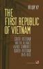 The First Republic Of Vietnam (hard cover)