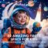 50 Amazing Facts About Space for Kids