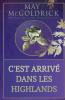 C'est Arrivé dans les Highlands
