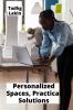 Personalized Spaces Practical Solutions