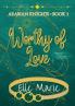Worthy of Love