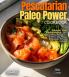 Pescatarian Paleo Power Cookbook