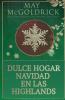 Dulce Hogar Navidad en las Highlands