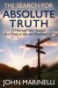 The Search For Absolute Truth