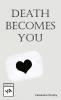 Death Becomes You