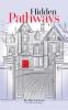 Hidden Pathways