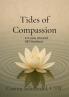 Tides of Compassion
