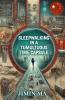 Sleepwalking in a Tumultuous Time Capsule