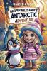 Harper and Peanut's Antarctic Adventure