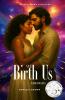 We Birth Us