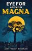 An Eye For An Eye  In Magna