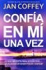 Confía en Mí una Vez