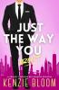 Just The Way You Aren't