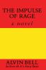 The Impulse of Rage