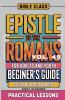 Bible Class for Adults and Youth Beginner's Guide - Epistle to The Romans