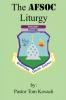 The AFSOC Liturgy