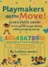 Playmakers on the move! Learn. Move. Grow