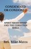 Condemned or Condoned