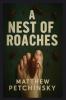 A Nest of Roaches