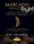 Marcado por el Cielo
