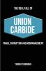 THE REAL FALL OF UNION CARBIDE
