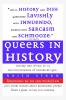 Queers in History Volume Two of Two (L-Z)
