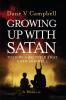 Growing Up with Satan