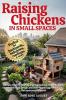 Raising Chickens in Small Spaces