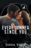Every Summer Since You