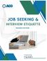 Job Seeking & Interview Etiquette Second Edition
