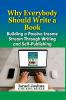Why Everybody should Write a Book