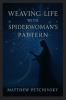 Weaving Life with Spiderwoman's Pattern