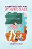 ADVENTURES WITH MIMI AT MUSIC CLASS