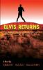 Elvis Returns (Elvis Is Alive II)
