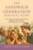 The Sandwich Generation Survival Guide